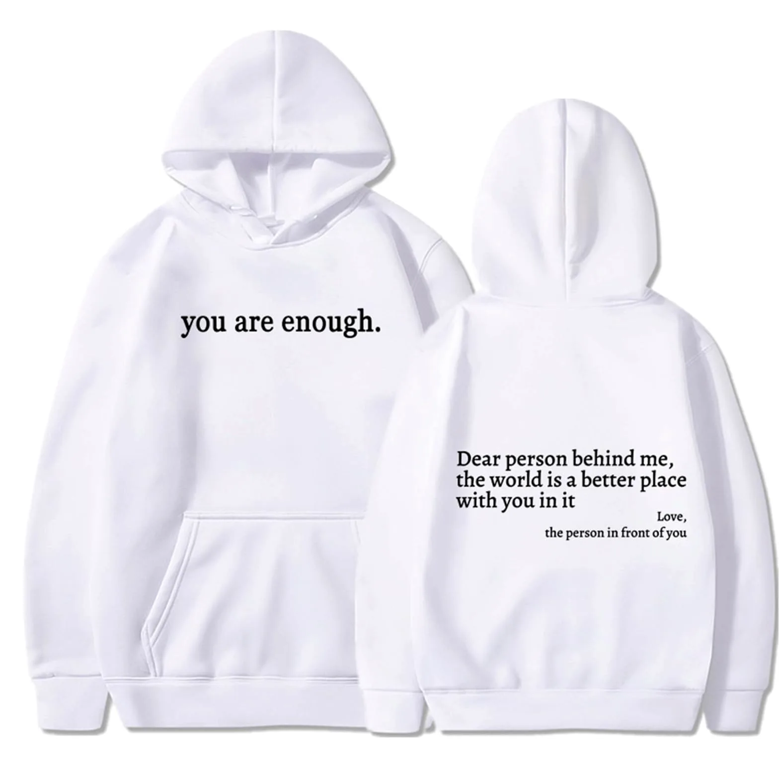 Bluza z kapturem, 'Dear Person Behind Me' bluza z kapturem, You Are Enough bluza z kapturem damskie