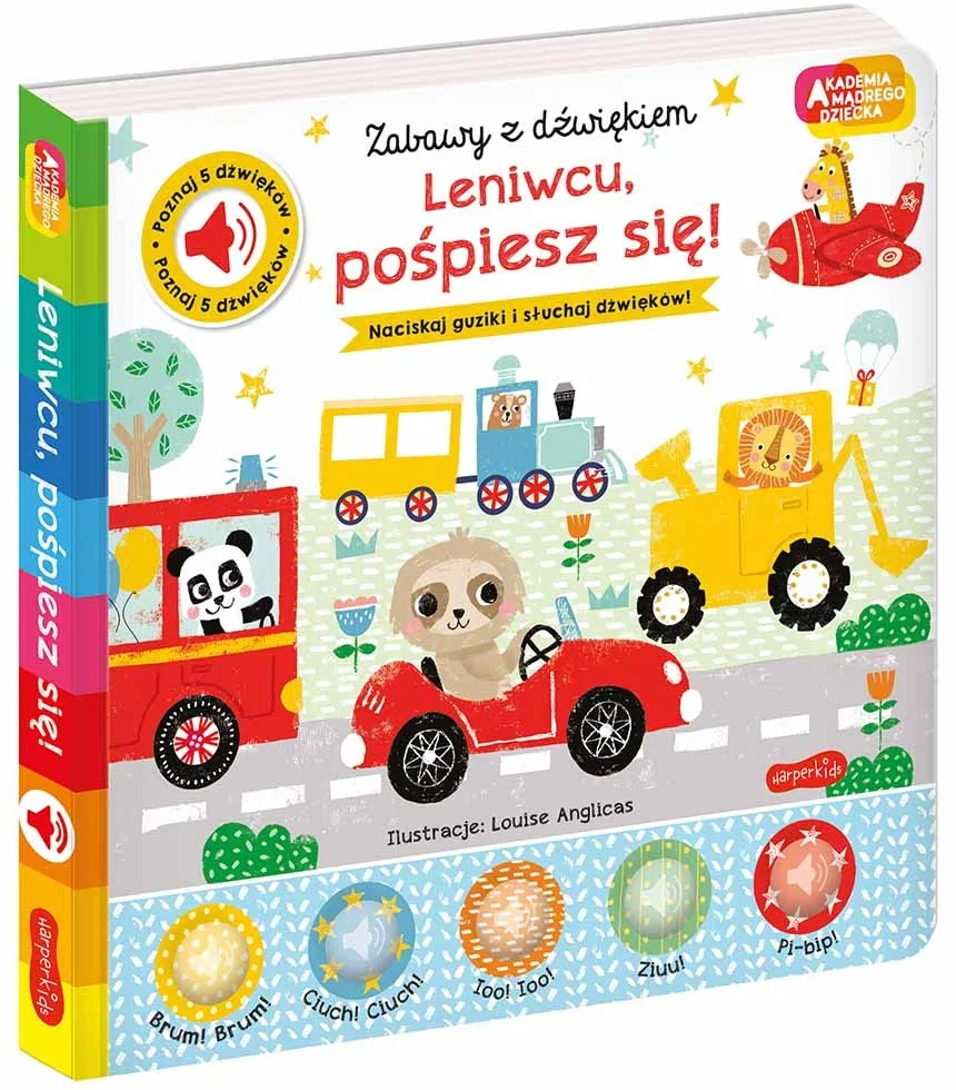 LENIWCU, POŚPIESZ SIĘ! AKADEMIA MĄDREGO DZIECKA. Z